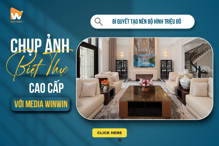 Chụp Ảnh Biệt Thự Cao Cấp: Bí Quyết Tạo Nên Bộ Hình Triệu Đô Chinh Phục Khách Hàng